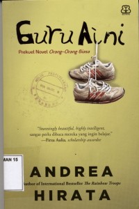 Image of GURU AINI ; PREKUEL NOVEL ORANG2 BIASA