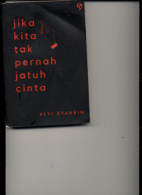 Image of jika kita tak pernah jatuh cinta