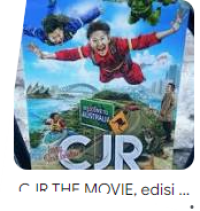 Image of CJR THE MOVIE : SEBUAH NOVEL PETUALANGAN