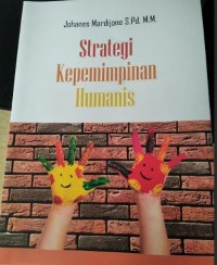 Image of Strategi Kepemimpinan Humanis