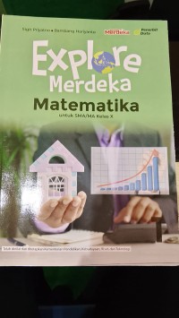 Image of Explore Merdeka Matematika untuk SMA Kelas X