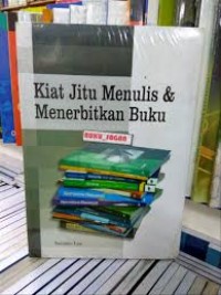 Image of Kiat Jitu Menulis dan Menerbitkan Buku