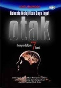 Image of Rahasia Melejitkan Daya Ingat Otak hanya dalam 7 hari