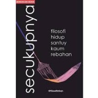 Image of Secukupnya (filosofi hidup santuy kaum rebahan)