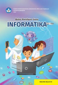 Image of INFORMATIKA : Panduan Guru Kelas XII